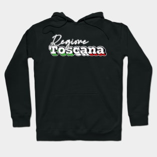 Regione Toscana --- Retro Design Hoodie